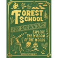 Forest School for Grown-Ups