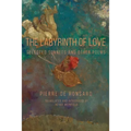 The Labyrinth of Love: Selected Sonnets and Other Poems