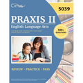 Praxis II English Language Arts 5039 Study Guide: Test Prep with 2 Full-Length Practice Exams [4th Edition]