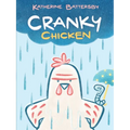 Cranky Chicken: A Cranky Chicken Book 1