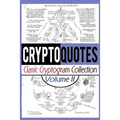 Cryptoquotes: Classic Cryptogram Collection, Vol. 2