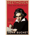 Beethoven: The Man Revealed