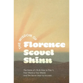 The Wisdom of Florence Scovel Shinn: The Game of Life & How to Play It, Your Word is Your Wand, and The Secret Door to Success