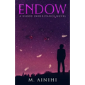 Endow: A Blood Inheritance Novel
