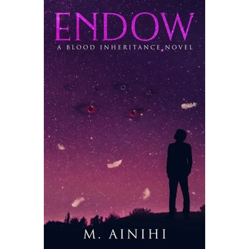 Endow: A Blood Inheritance Novel