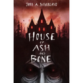 House of Ash and Bone