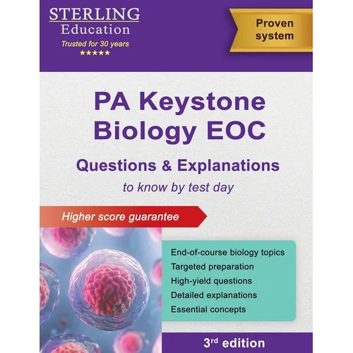 Keystone Biology EOC Questions & Explanations: Pennsylvania Biology End-of-Course Assessment Preparation