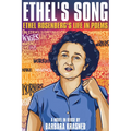 Ethel's Song: Ethel Rosenberg's Life in Poems