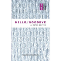 Hello/Goodbye