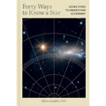 Forty Ways to Know a Star: Using Stars to Understand Astronomy
