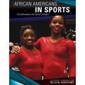 African Americans in Sports: Groundbreakers and Game Changers