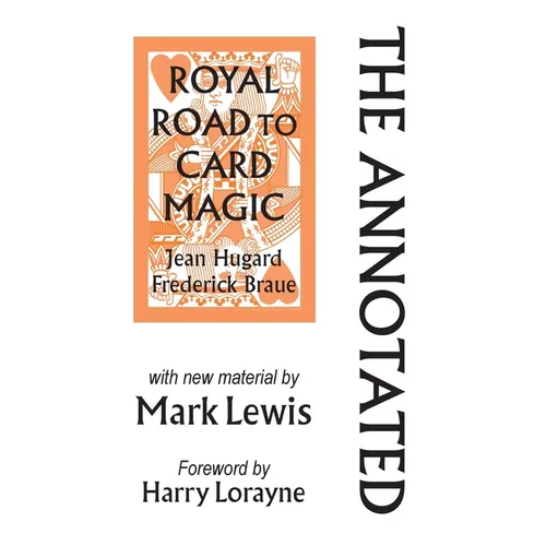 Annotated Royal Road to Card Magic