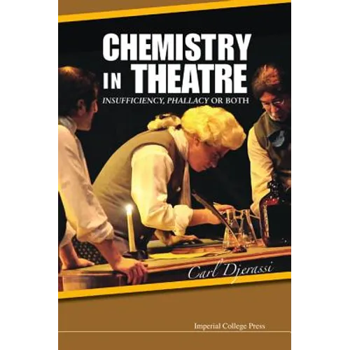 Chemistry in Theatre: Insuffi, Phalla ..