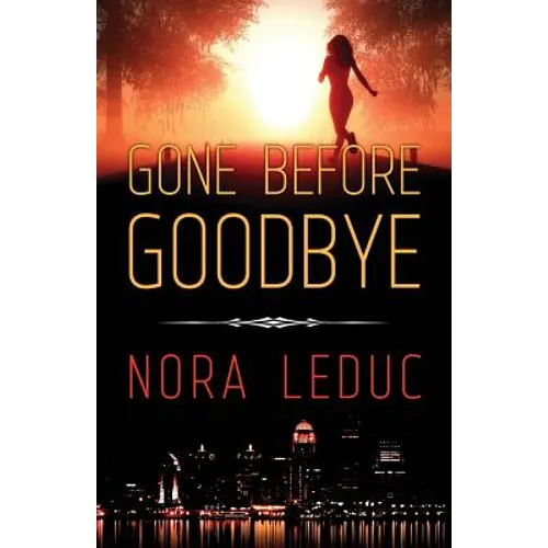 Gone Before Goodbye
