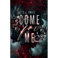 Come for Me