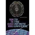 From the Closed World to the Infinite Universe: Hideyo Noguchi Lecture