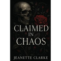 Claimed In Choas