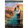 Freedom's Distant Frontier