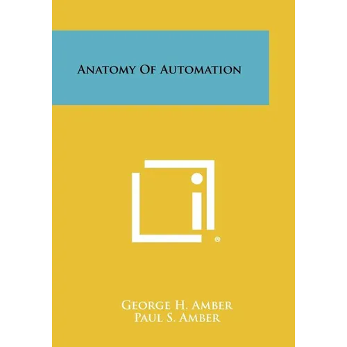 Anatomy of Automation