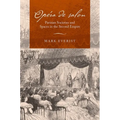 Opéra de Salon: Parisian Societies and Spaces in the Second Empire