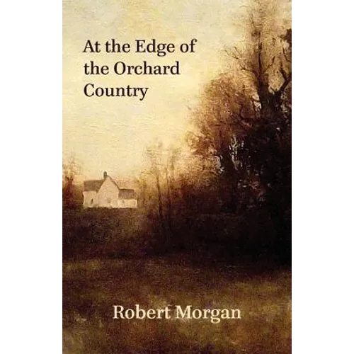 At the Edge of the Orchard Country