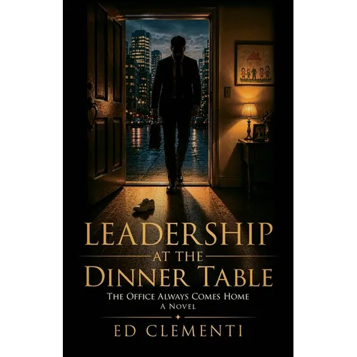 Leadership at the Dinner Table