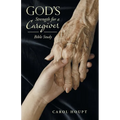 God's Strength for a Caregiver: Bible Study