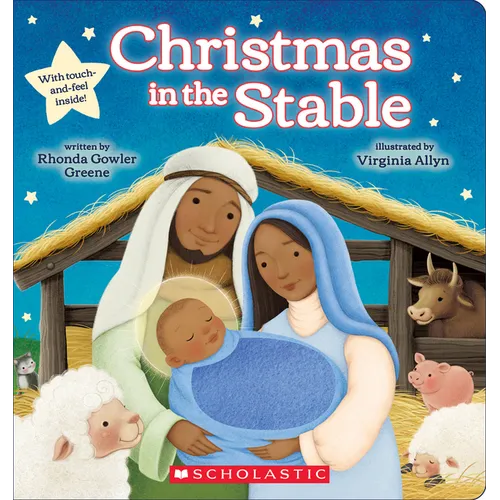 Christmas in the Stable (Touch-And-Feel Board Book)