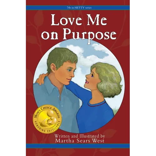 Love Me on Purpose: 7th in Hetty Series