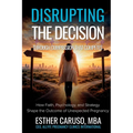 Disrupting the Decision Through Compassion That Competes