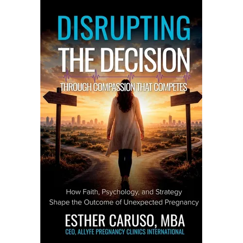 Disrupting the Decision Through Compassion That Competes