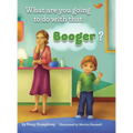 What are you going to do with that Booger?