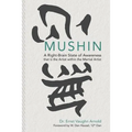 Mushin: A Right-Brain State of Awareness that is the Artist within the Martial Artist