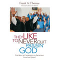They Like to Never Quit Praisin' God: The Role of Celebrating in Preaching