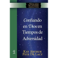 Confiando en Dios en Tiempos de Adversidad / Trusting God in Times of Adversity