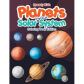 Planets in Our Solar System - Coloring Book Edition