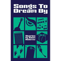 Songs to Dream By