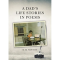 A Dad's Life Stories in Poems