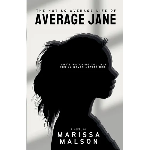 The Not So Average Life of Average Jane