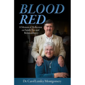 Blood Red - A Memoir of Reflection on Family Ties and Relationships