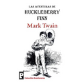 Las aventuras de Huckleberry Finn