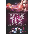Save Me Once: A Safe Refuge Christian Thriller