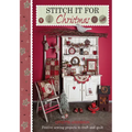 Stitch it for Christmas: Festive Sewing Projects to Craft and Quilt