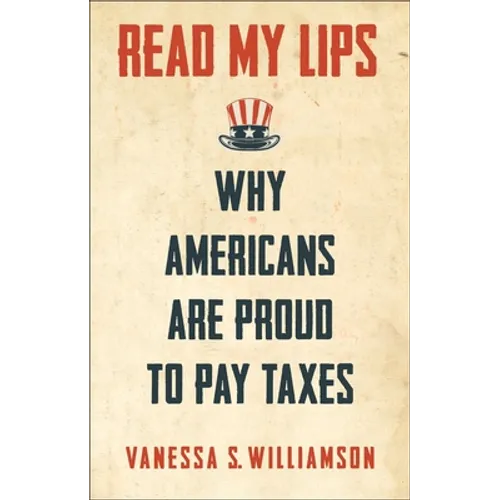 Read My Lips: Why Americans Are Proud to Pay Taxes