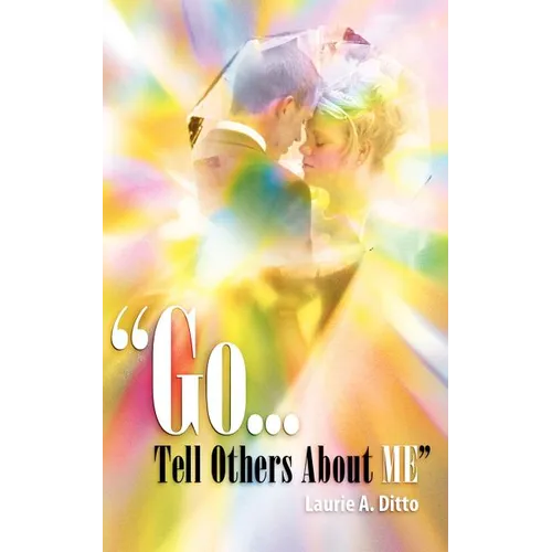 "Go.Tell Others about Me"