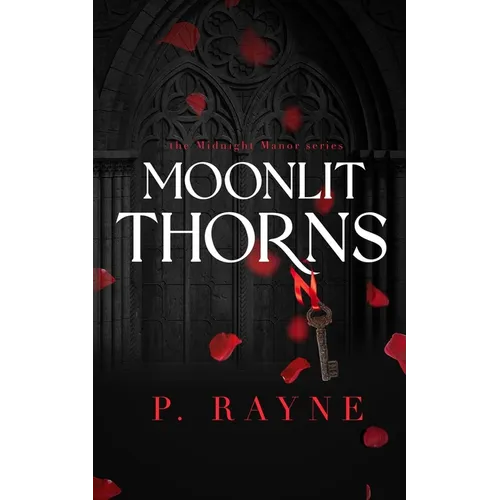 Moonlit Thorns