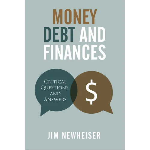 Money, Debt, and Finances: Critical Questions and Answers