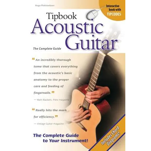 Tipbook Acoustic Guitar: The Complete Guide