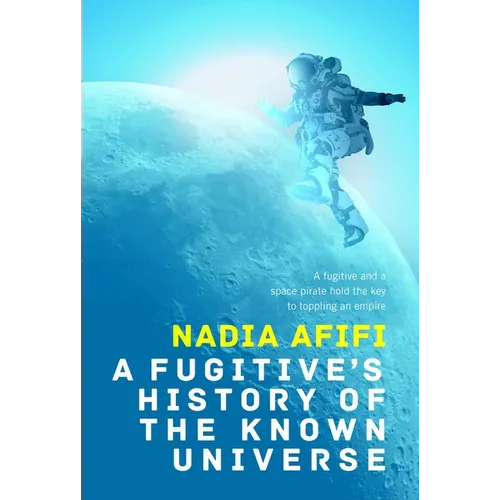 A Fugitive's History of the Known Universe