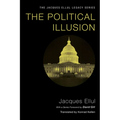 The Political Illusion